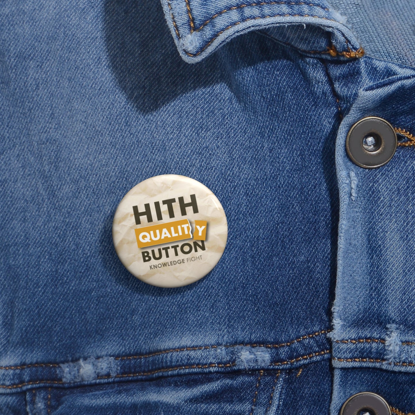 Hith Quality Button | Knowledge Fight - Buttons