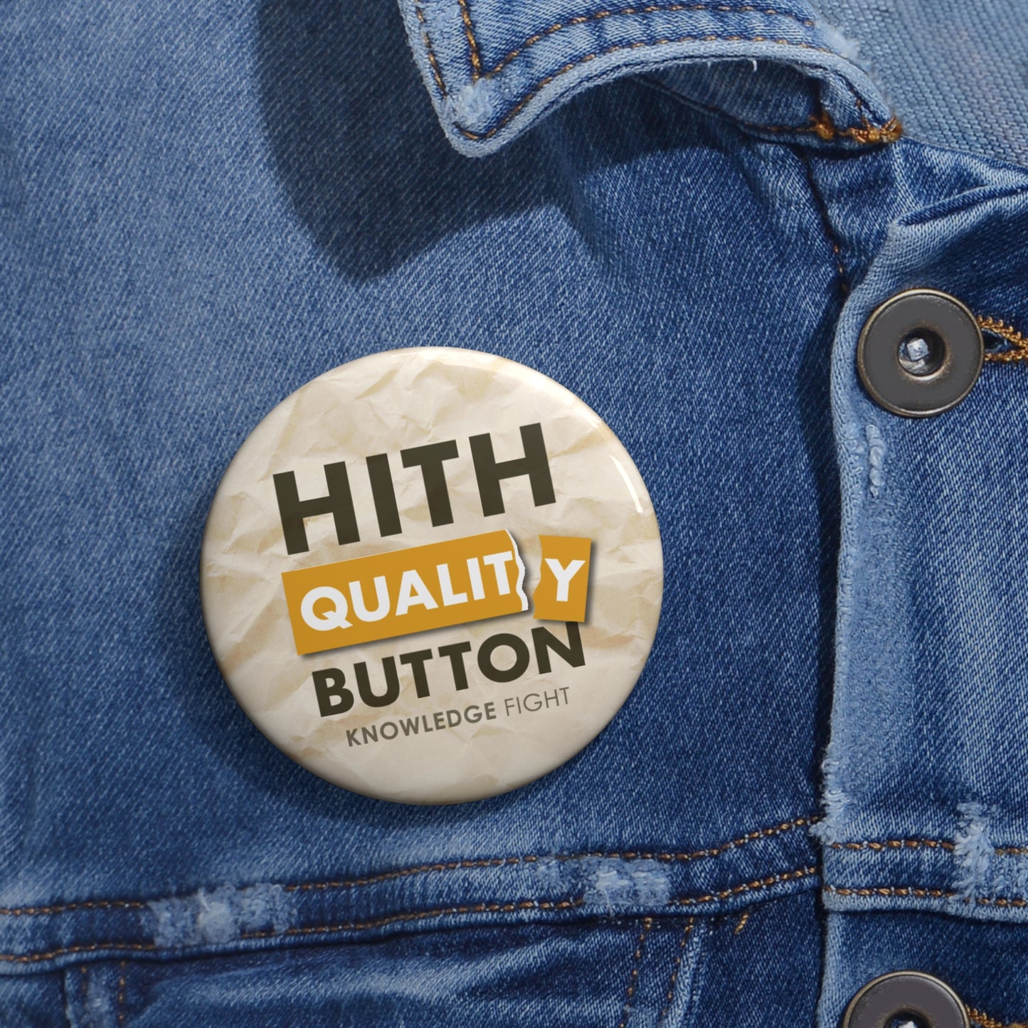 Hith Quality Button | Knowledge Fight - Buttons