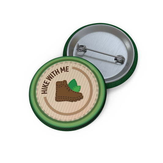 Community Builder - Hike with me  | Angela Lampsbury Original - Buttons