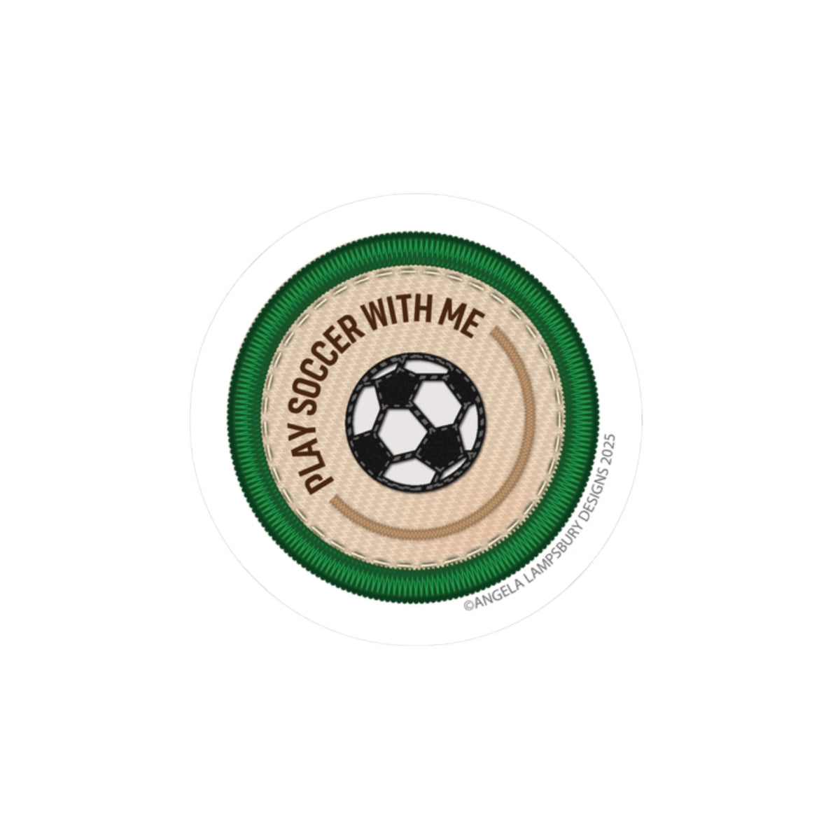 Community Builder - Play Soccer with Me | Angela Lampsbury Original - Stickers