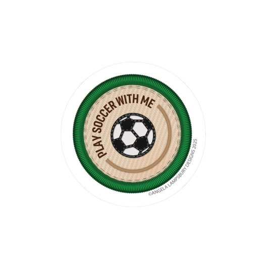 Community Builder - Play Soccer with Me | Angela Lampsbury Original - Stickers