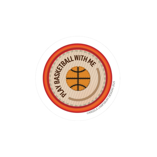 Community Builder - Play Basketball | Angela Lampsbury Original - Stickers