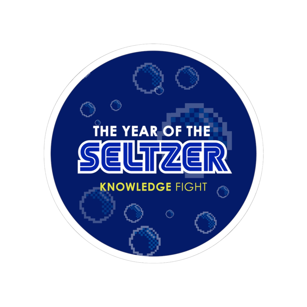 Year of the Seltzer | Knowledge Fight Podcast - Stickers