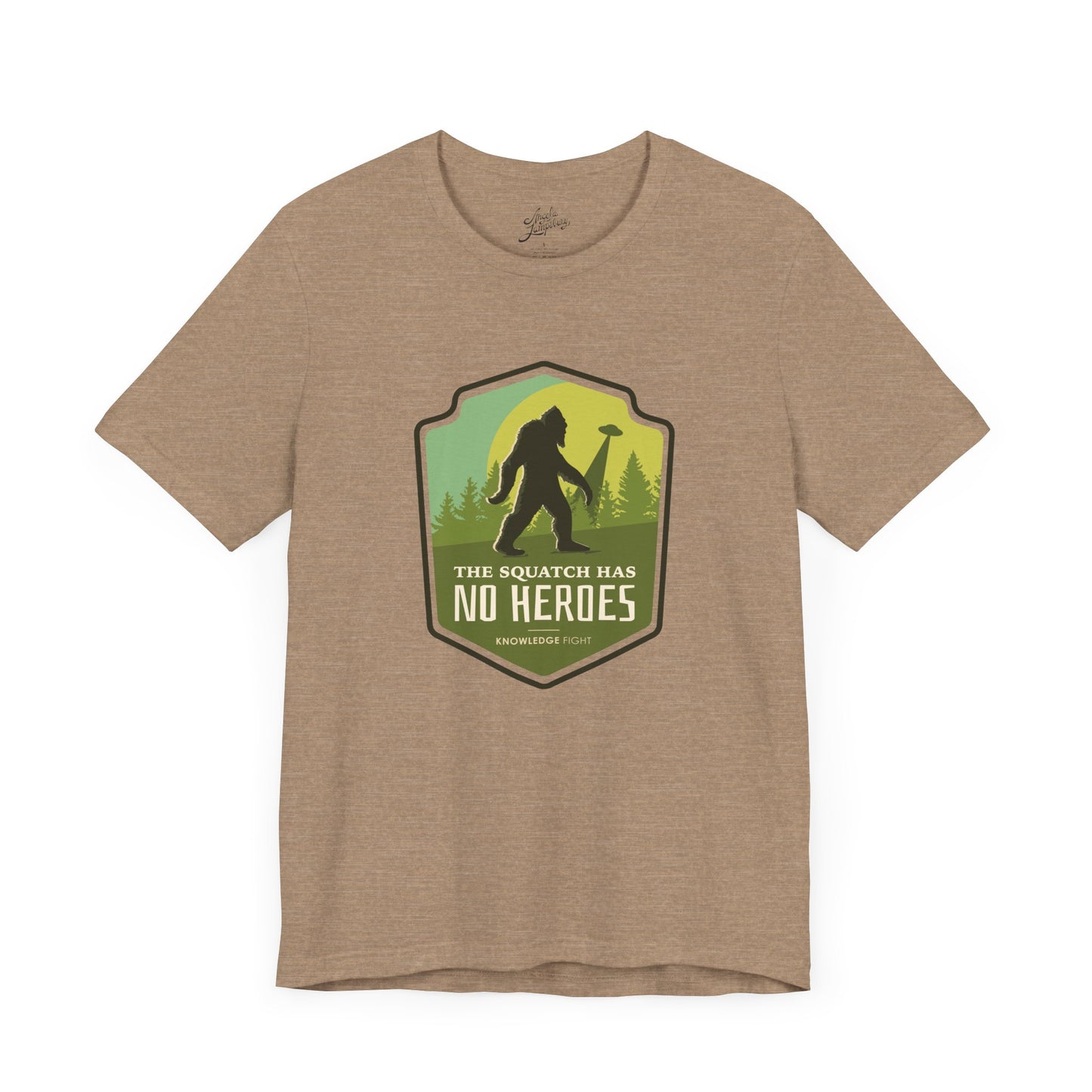 The Squatch Has No Heroes | Knowledge Fight Podcast - Unisex Jersey Short Sleeve Tee