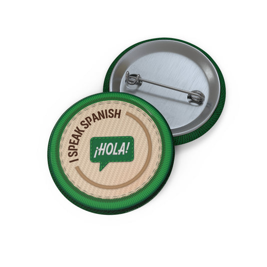 Ready to Help - I Speak Spanish | Angela Lampsbury Original - Buttons