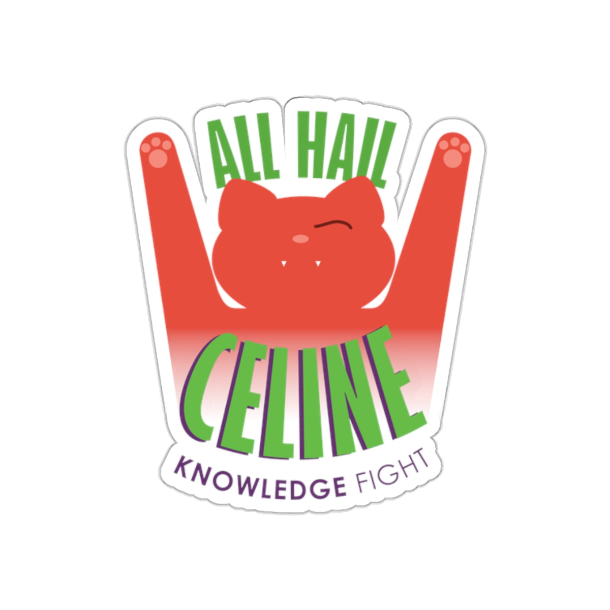 All Hail Celine | Knowledge Fight Podcast - Stickers