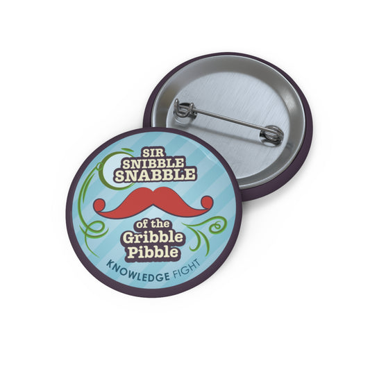 Sir Snibble Snabble of the Gribble Pibble | Knowledge Fight - Buttons