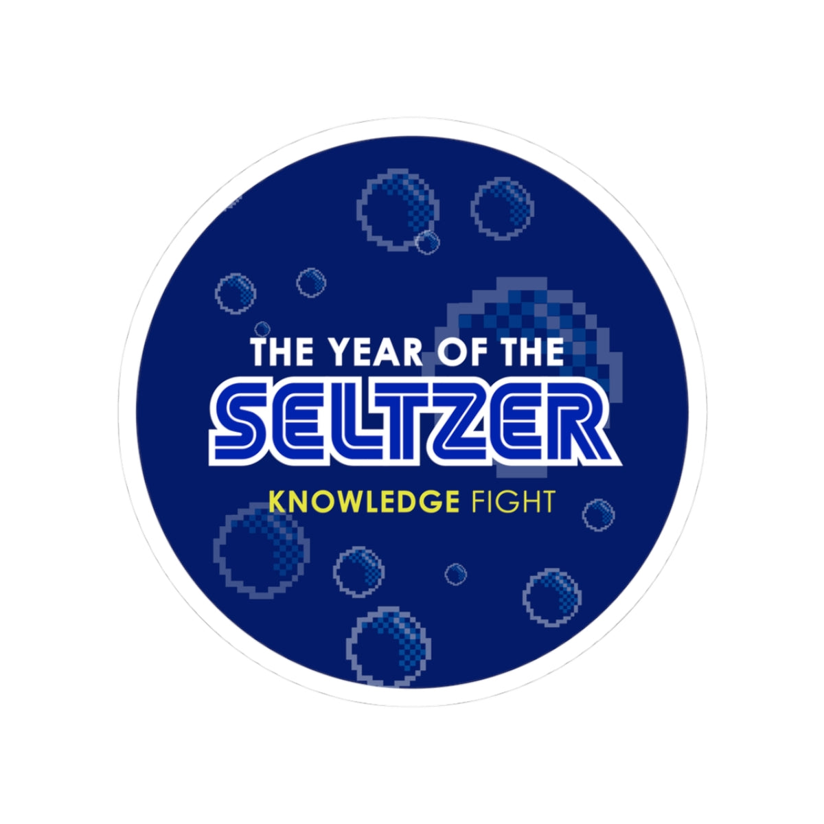 Year of the Seltzer | Knowledge Fight Podcast - Stickers