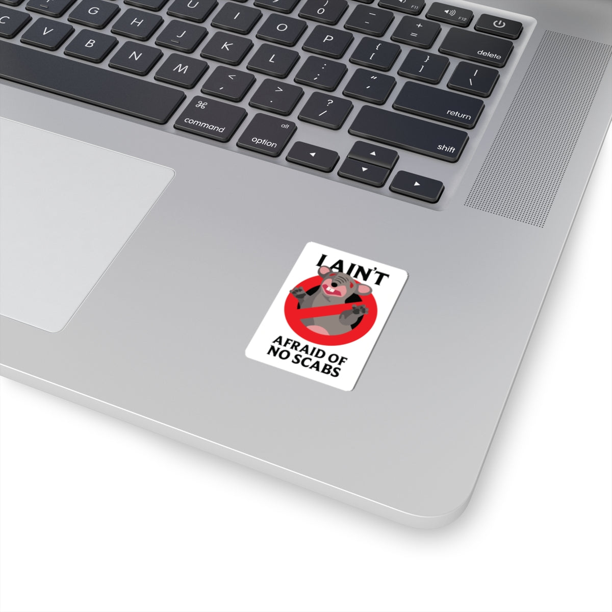 I Ain't Afraid of No Scabs | Angela Lampsbury Original - Stickers