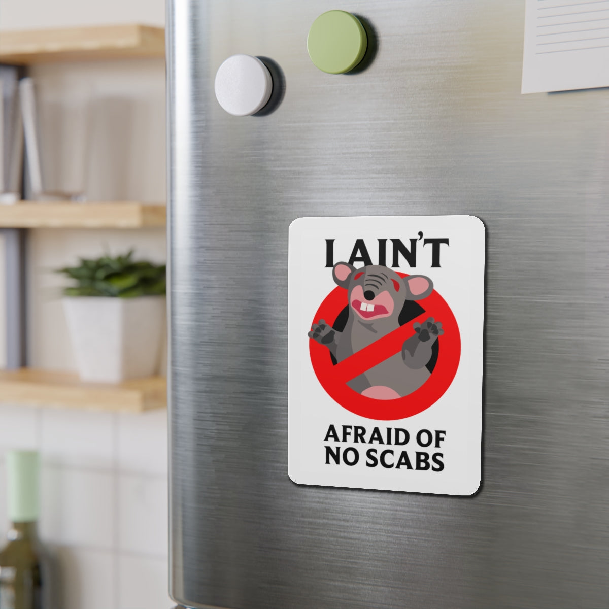 I Ain't Afraid of No Scabs | Angela Lampsbury Original - Die-Cut Magnets