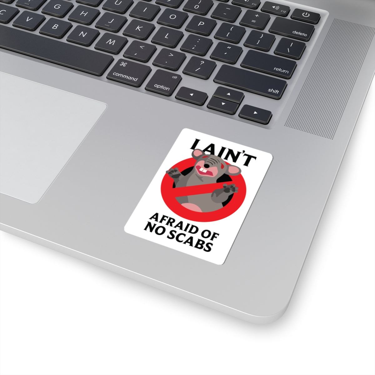 I Ain't Afraid of No Scabs | Angela Lampsbury Original - Stickers